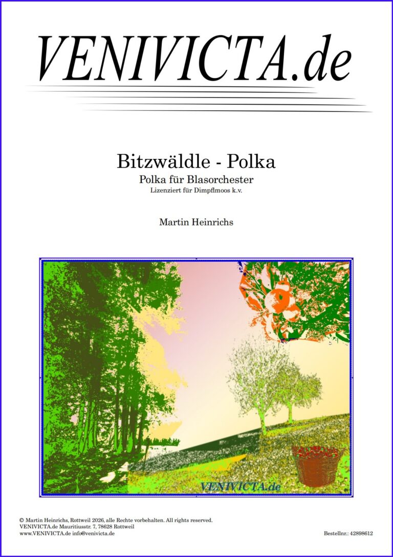 Bitzw&auml;ldle &ndash; Polka f&uuml;r Blasorchester von Martin Heinrichs